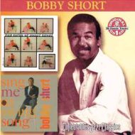 Bobby Short - Speaking Of Love and Sing Me A Swing Song (Collectables) (Fold In Rear Artwork)