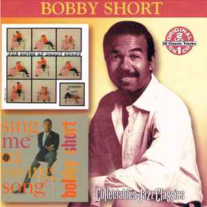 Bobby Short - Speaking Of Love and Sing Me A Swing Song (Fold In Rear Artwork) Bobby Short - Speaking Of Love and Sing Me A Swing Song (Collectables) (Fold In Rear Artwork)