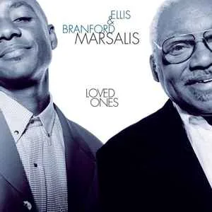 Ellis and Brandford Marsalis - Loved Ones