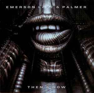 Emerson Lake and Palmer - Then and Now (SS)