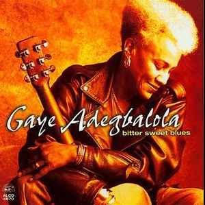 Gaye Adegbalola - Bitter Sweet Blues