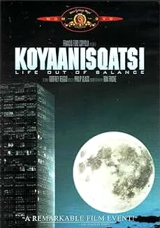 Koyaanisqatsi - Life Out of Balance [DVD]