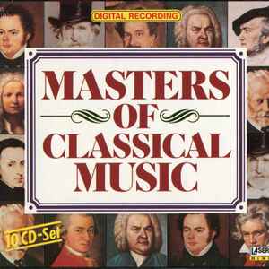 Masters Of Classical Music Vol. 1-10 (10 CD Box Set) (Laser Light) (SS)