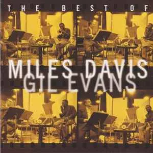Miles Davis and Gil Evans - The Best Of Miles Davis and Gil Evans (RC) (SBM) (Remastered)