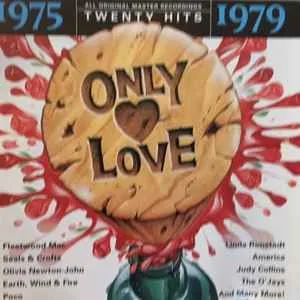 Only Love 1975-1979 - Various Artists