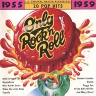 Only Rock'N Roll 1955 - 1959 - Various Artists