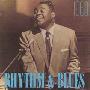 Rhythm and Blues 1960 - Various Artists Rhythm and Blues 1960 - Various Artists (Time Life) (22 Tracks)
