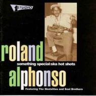 Roland Alphonso - Something Special - Ska Hot Shots (WTC)