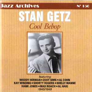 Stan Getz - Cool Bebop (1945-1949)