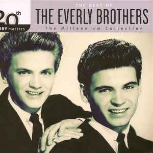 The Everly Brothers - 20th Century Masters - The Millenium Collection The Everly Brothers - 20th Century Masters - The Millenium Collection