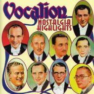 Vocalion Nostalgia Highlights - Various Artists