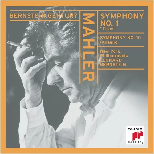 Bernstein Century Mahler Mahler, Leonard Bernstein, New York Philharmonic – Symphony No. 1 Titan / Symphony No. 10 (Adagio) (Sony)