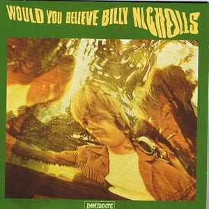 Billy Nicholls - Would You Believe Billy Nicholls (Remastered, Bonus Tracks) (Import)