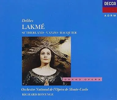 Delibes - Lakme (2 CDs) Joan Sutherland, Gabriel Bacquier (London)
