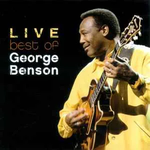 George Benson - Best Of George Benson Live (RC)