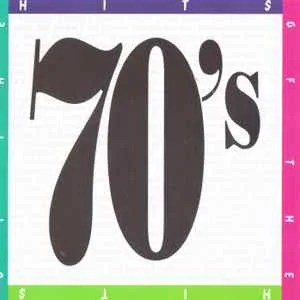 Hits Of The 70's - Various Artists Hits Of The 70's - Various Artists