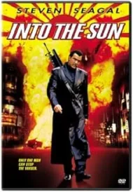 Into the Sun (DVD) Steven Seagal Into the Sun (DVD) Steven Seagal