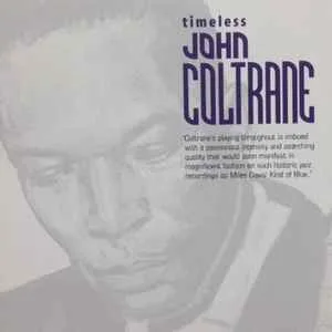 John Coltrane - Timeless John Coltrane - Timeless