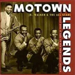 Jr. Walker and The All Stars - Motown Legends Jr. Walker and The All Stars - Motown Legends