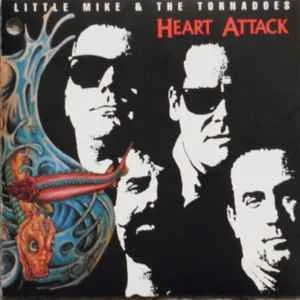 Little Mike and The Tornadoes - Heart Attack