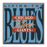 Living The Blues - Chicago Blues Giants (WTC)