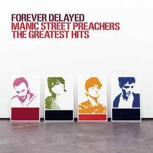 Manic Street Preachers - Forever Delayed (The Greatest Hits) (2 CDs)