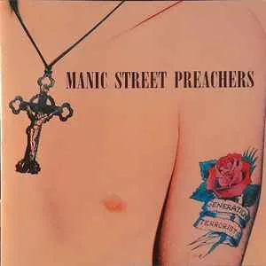 Manic Street Preachers - Generation Terrorists Manic Street Preachers - Generation Terrorists