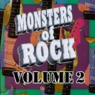 Monsters Of Rock Volume 2 - Various Artists