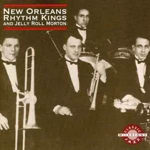 New Orleans Rhythm Kings and Jelly Roll Morton - New Orleans Rhythm Kings and Jelly Roll Morton