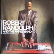 Robert Randolph and The Family Band - We Walk This Road