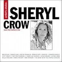 Sheryl Crow - Artist's Choice Sheryl Crow - Artist's Choice
