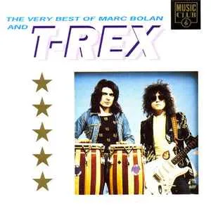 T-Rex - The Very Best Of Marc Bolan And T-Rex