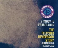 Fletcher Henderson Story-A Study in Frustration (3 CD SET), 64 Tracks