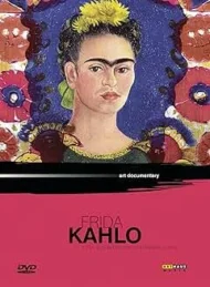 Frida Kahlo - A Film by Eila Hershon and Roberta Guerra Frida Kahlo - A Film by Eila Hershon and Roberta Guerra (DVD)