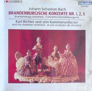 Bach's Brandenburgische Konzerte Nr. 1, 2, 5 Karl Richter (Teldec)