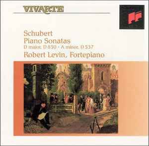 Schubert's Piano Sonatas Robert Levin, Fortepiano