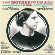 The Mother of Us All - An Opera (Music by Virgil Thomson Text by Gertrude Stein) (2 CDs) The Mother of Us All An Opera (Music by Virgil Thomson Text by Gertrude Stein) (2 CDs)