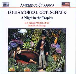 Gottschalk's A Night In The Tropics - Richard Rosenberg Gottschalk's A Night In The Tropics Richard Rosenberg