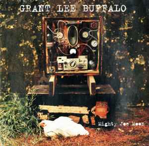 Grant Lee Buffalo Mighty Joe Moon