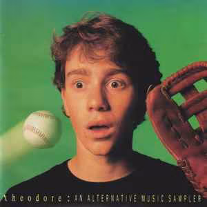 Theodore - An Alternative Music Sampler - Various Artists Theodore An Alternative Music Sampler Various Artists