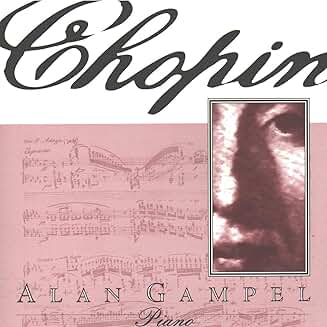 Alan Gampel Performs Works by Frederick Chopin