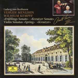 Beethoven's Fruhlings Sonate, Kreutzer Sonate, etc. Yehudi Menuhin, Wilhelm Kempff