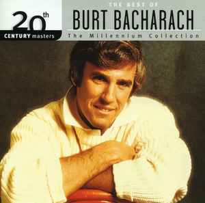 Burt Bacharach - 20th Century Masters - The Millenium Collection Burt Bacharach 20th Century Masters The Millenium Collection