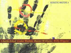 Charles Lloyd - Acoustic Masters I Charles Lloyd Acoustic Masters I