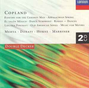 Copland's Fanfare, El Salon Mexico, Rodeo, Appalachian Spring, Dance Symphony, etc. (2 CDs) Zubin Mehta, Antal Dorati Copland's Fanfare, El Salon Mexico, Rodeo, Appalachian Spring, Dance Symphony, etc. (2 CDs) Zubin Mehta, Antal Dorati