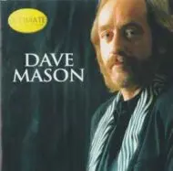 Dave Mason - The Ultimate Collection (Hip-O) (F) Dave Mason The Ultimate Collection (Hip O) (F)