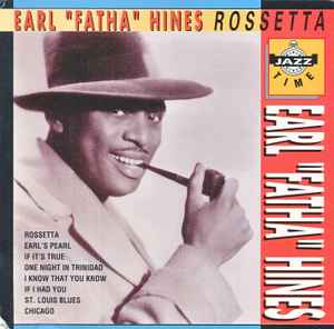 Earl 'Fatha' Hines - Rossetta Earl 'Fatha' Hines Rossetta