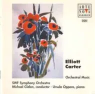 Elliott Carter - Orchestral Music Elliott Carter Orchestral Music