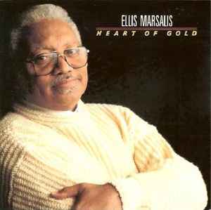 Ellis Marsalis - Heart Of Gold Ellis Marsalis Heart Of Gold
