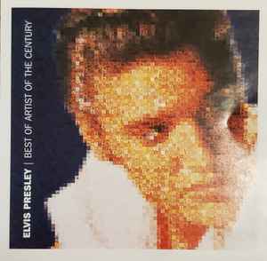 Elvis Presley Best Of Artist Of The Century